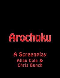 Arochuku: A Screenplay (Paperback)