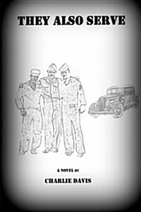 They Also Serve (Paperback)