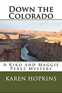 Down the Colorado (Paperback)