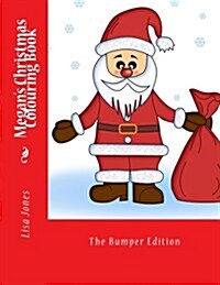 Megans Christmas Colouring Book (Paperback)