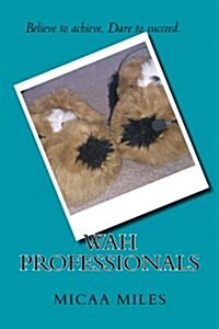 Wah Professionals (Paperback)