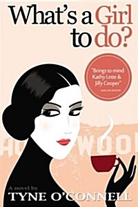 Whats a Girl to Do? (Paperback)