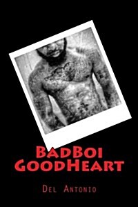 Badboi Goodheart (Paperback)