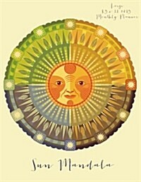 Sun Mandala Large 8.5 X 11 2015 Monthly Planner (Paperback)