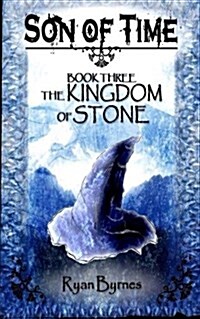 The Kingdom of Stones (Paperback)