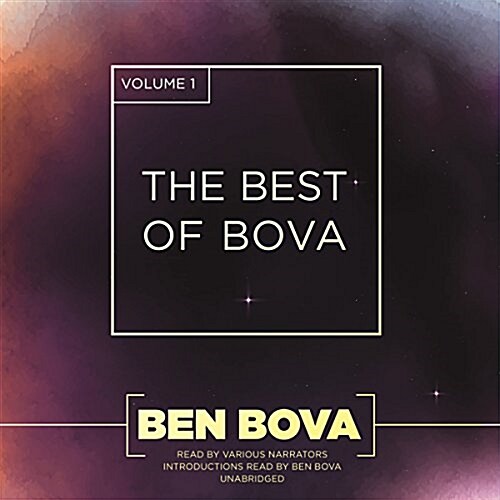 The Best of Bova, Vol. 1 Lib/E (Audio CD)