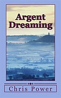 Argent Dreaming (Paperback)