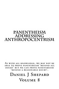 Panentheism Addressing Anthropocentrism (Paperback)