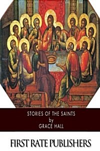 Stories of the Saints (Paperback)