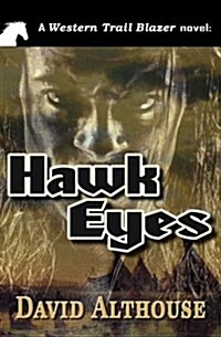 Hawk Eyes (Paperback)