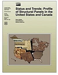 Status and Trends: Profile of Structural Panels in the United States and Canada (Paperback)