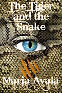 The Tiger and the Snake (Paperback)