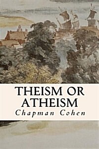 Theism or Atheism (Paperback)
