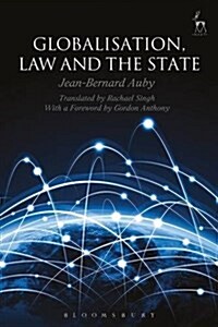 Globalisation, Law and the State (Hardcover)