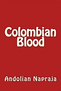 Colombian Blood (Paperback)