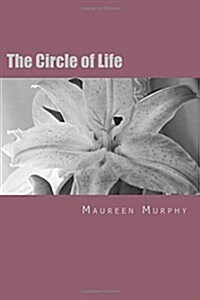 The Circle of Life (Paperback)