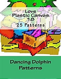 Love Plastic Canvas 18 (Paperback)