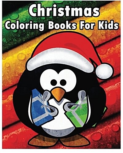 Christmas Coloring Books for Kids: Inspire Creativity and Bring Balance (Paperback)