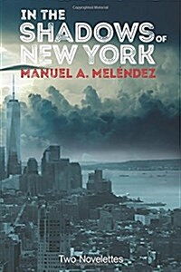 In the Shadows of New York (Paperback)