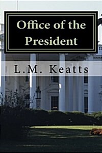 Office of the President (Paperback)
