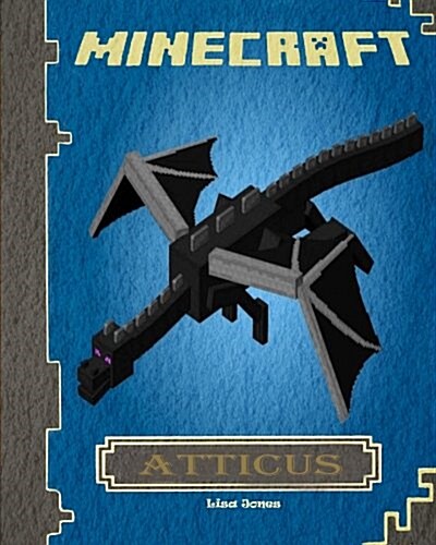Minecraft: Atticus (Paperback)