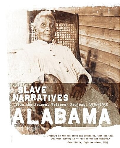Alabama Slave Narratives (Paperback)