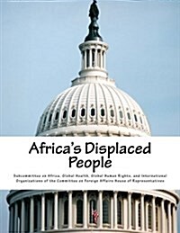 Africas Displaced People (Paperback)