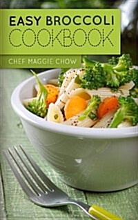 Easy Broccoli Cookbook (Paperback)