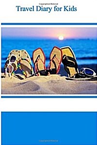 Travel Diary for Kids (Paperback)