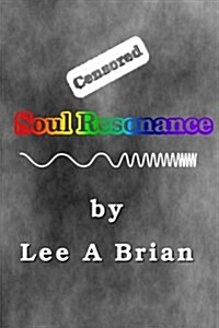 Soul Resonance Censored (Paperback)