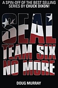 Seal Team Six: No More #1 (Paperback)