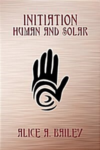 Initiation, Human and Solar (Paperback)