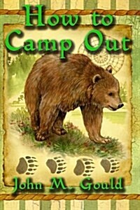 How to Camp Out (Paperback)