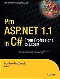 Pro ASP.Net 1.1 in C#: From Professional to Expert (Paperback)