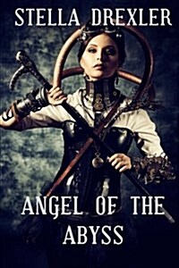 Angel of the Abyss (Paperback)