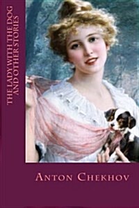 The Lady with the Dog and Other Stories (Paperback)