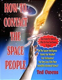 How to Contact the Space People (Paperback)
