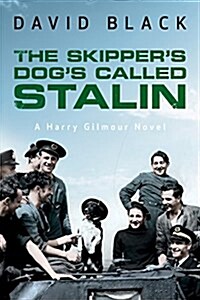 The Skippers Dogs Called Stalin (Paperback)