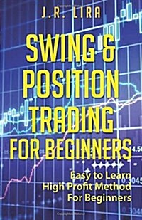 Swing & Position Trading for Beginners (Paperback)