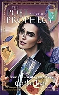 The Poet and the Prophecy: Magic University Book Four (Paperback)