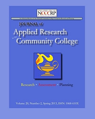 Journal of Applied Research in the Community College: Volume 20, Number 2 (Paperback)