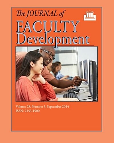 The Journal of Faculty Development, Volume 28, Number 3 (Paperback)