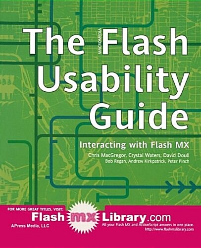 The Flash Usability Guide: Interacting with Flash MX (Paperback, Softcover Repri)