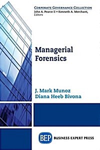 Managerial Forensics (Paperback)