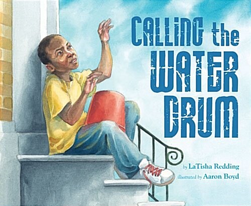 Calling the Water Drum (Hardcover)