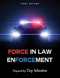 Force in Law Enforcement (Paperback)