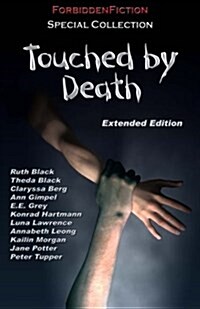 Touched by Death: An Erotic Horror Anthology (Paperback)