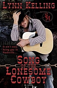 Song of the Lonesome Cowboy (Paperback)