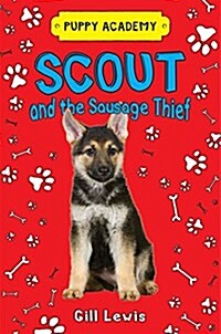 Scout and the Sausage Thief (Paperback)