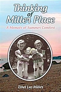 Thinking of Miller Place: A Memoir of Summer Comfort (Paperback)